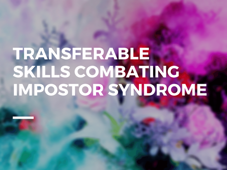 Transferable skills combating impostor syndrome