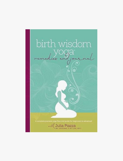 Birth Wisdom Yoga Remedies and Journal