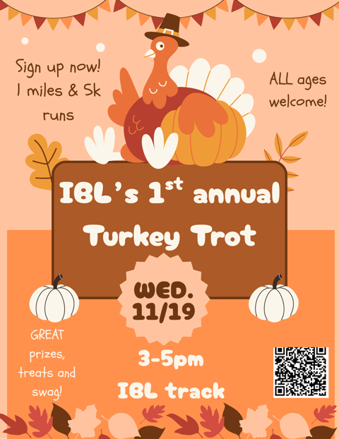 IBL's First Annual Turkey Trot