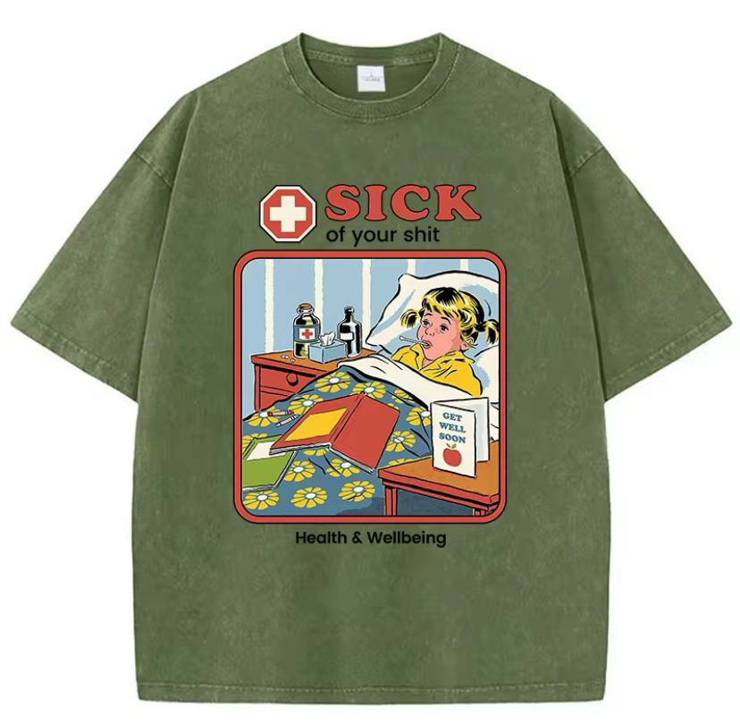 Thumbnail: "Sick of Your S***" Slogan Retro T-Shirt