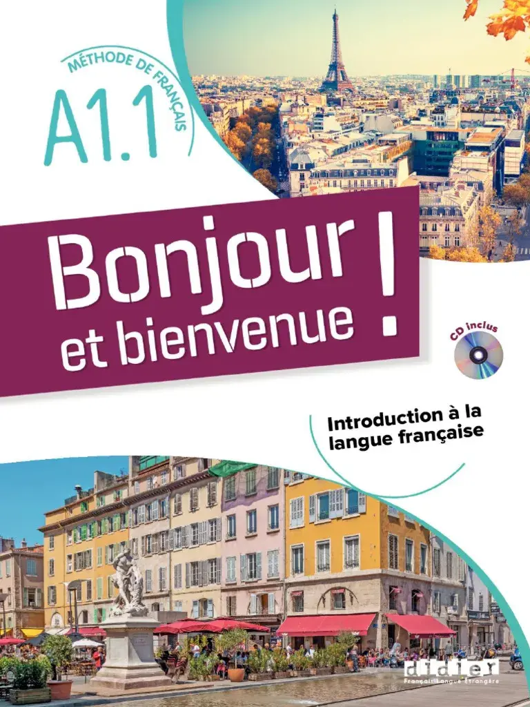 Bonjour et bienvenue A1.1