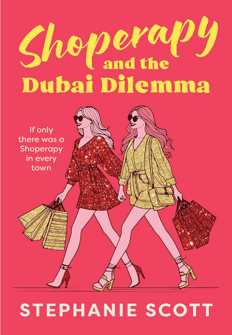 Shoperapy and the Dubai Dilemma - Stephanie Scott (Book 2)