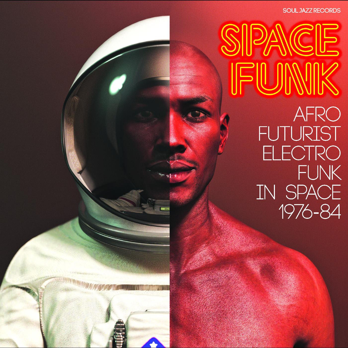 Soul Jazz Records presents Space Funk - Afro Futurist Electro Funk In Space 1976