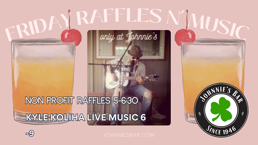 Friday Night Music by Kyle Koliha + Non-Profit Raffles  