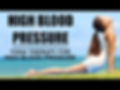 5 Easy Yoga Poses & Pranayama For High Blood Pressure & Hypertension