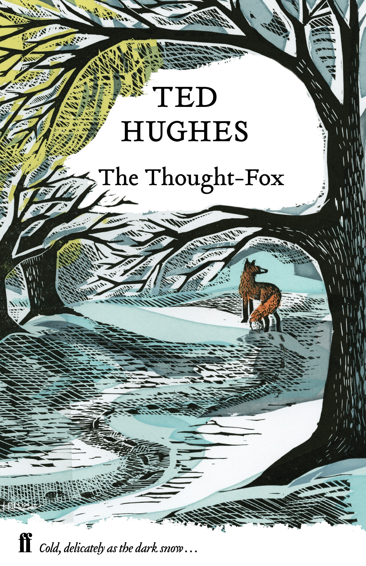 The Thought Fox (Faber Nature Poets)