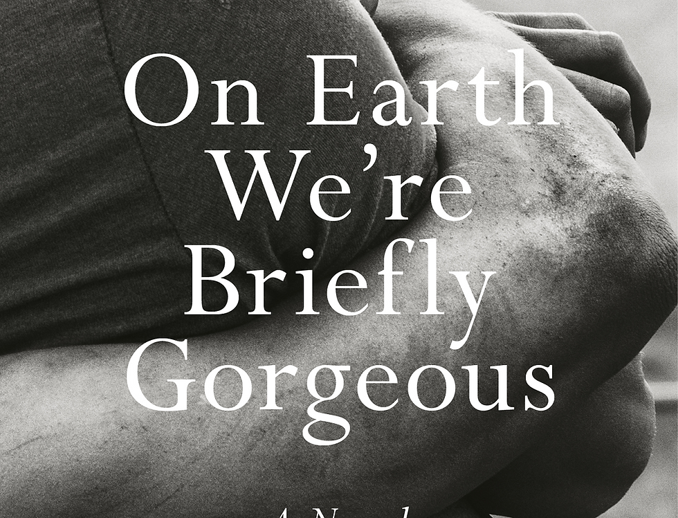 On Earth We're Briefly Gorgeous | Omniana