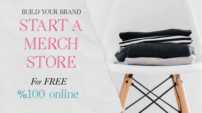 Build your business with a free 100% online merchandise store