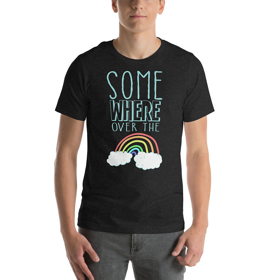 Unisex t-shirt somewhere over the rainbow colors inspirational motivational love