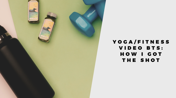 How I got the shot: meditative yoga video BTS