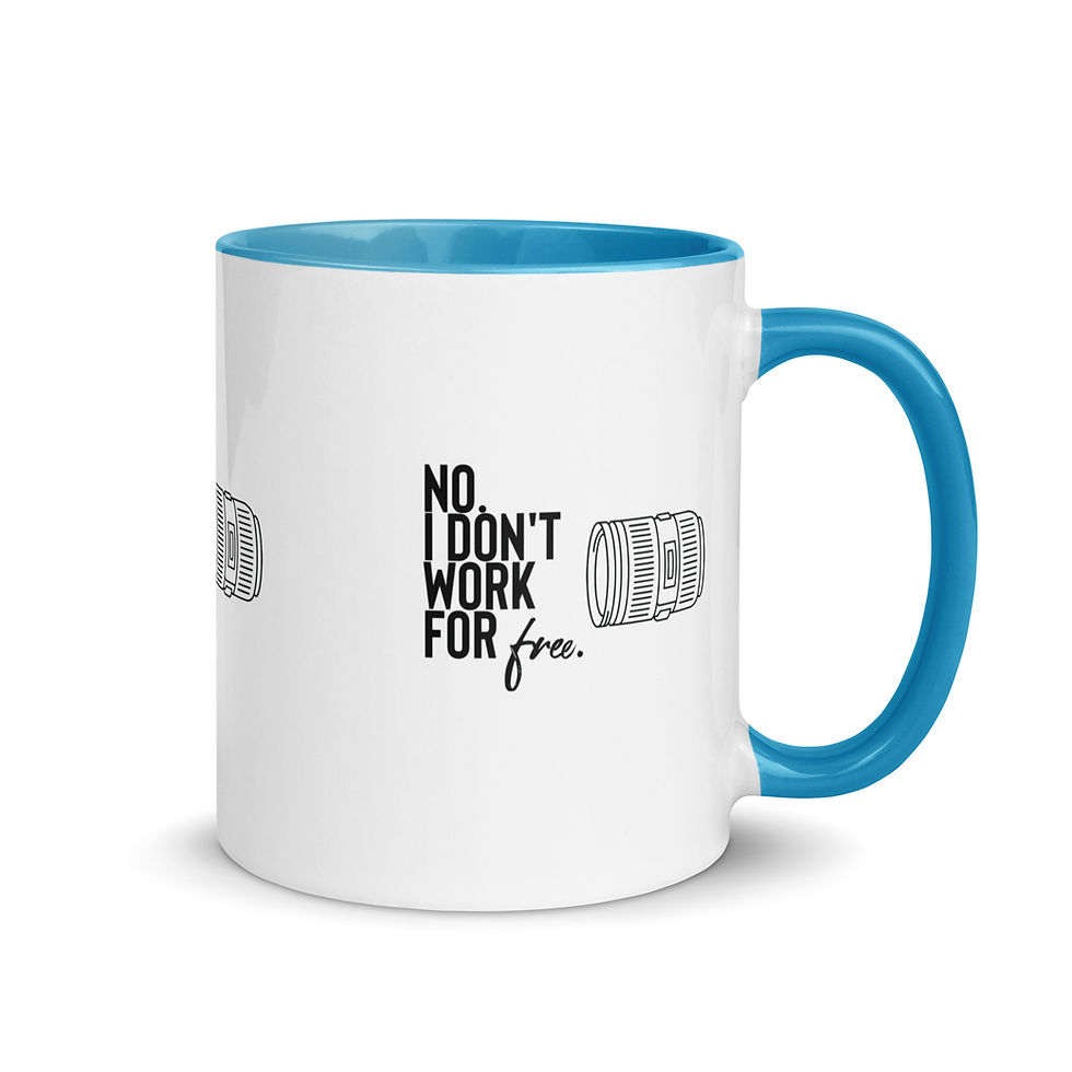 Thumbnail: Mug with Color Inside no i don't work for free photography photographer camera