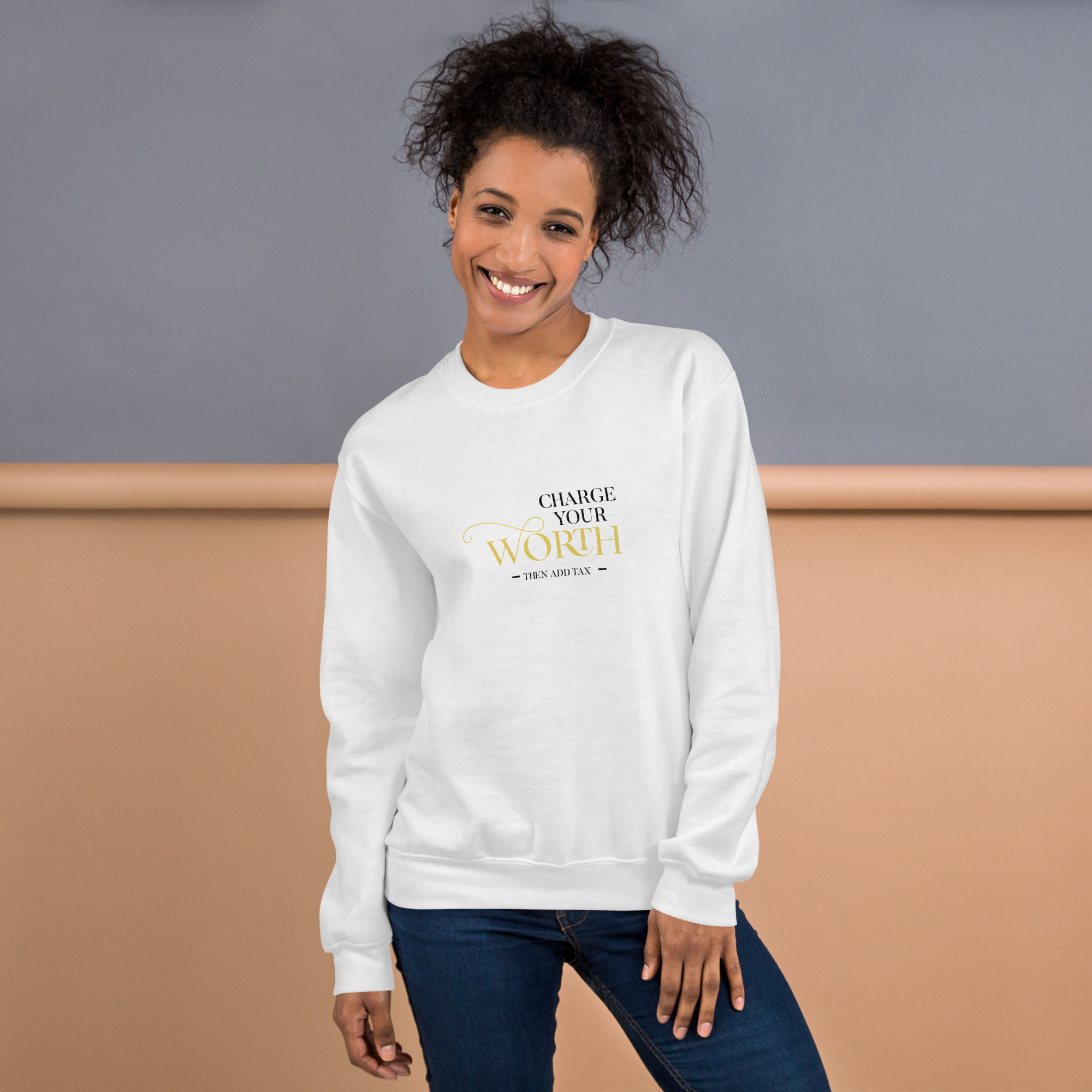 charge your worth sweatshirt and then add tax