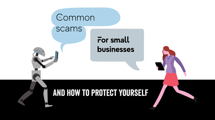 Common small business scams and how to protect youself!