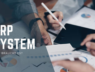 Wer braucht ein ERP-System