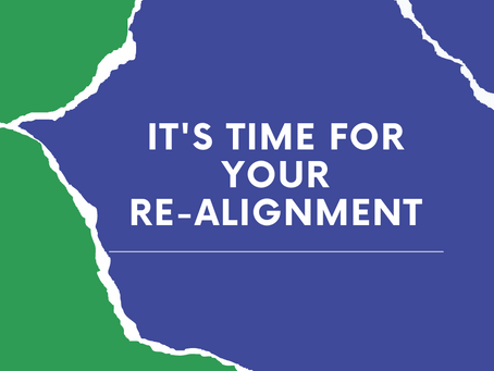 It's Time for Your Re-Alignment