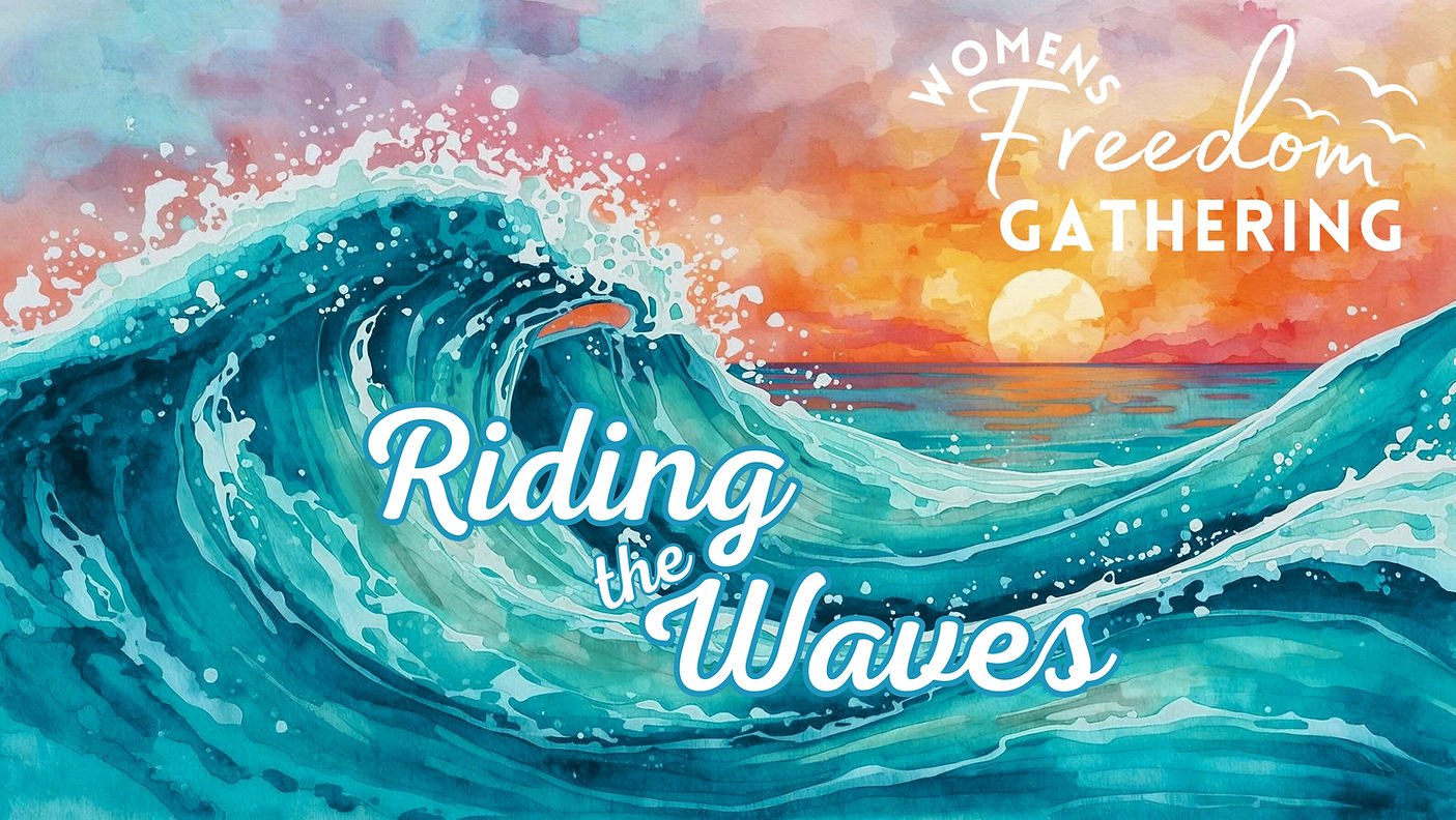 Riding the Waves- Womens Freedom Gathering 2026 (1).jpg