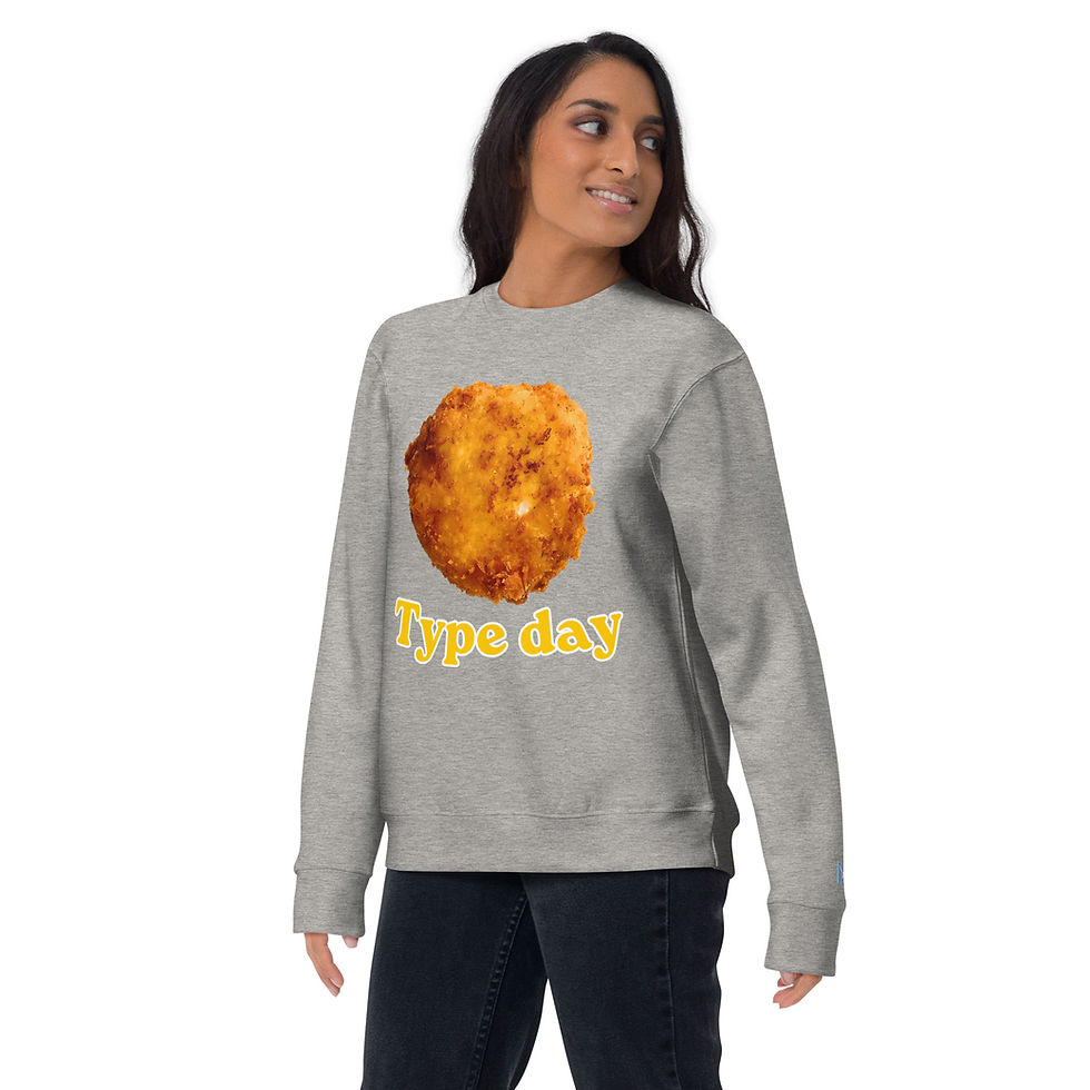 Thumbnail: Chicken Nugget Type Day Tee — N.A. Unisex Premium Sweatshirt | Cotton Heritage
