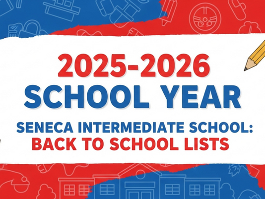 Seneca Intermediate School: Official Supply Lists for 2025-2026