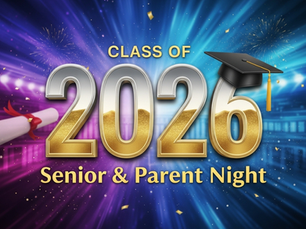 Class of 2026 Senior & Parent Night