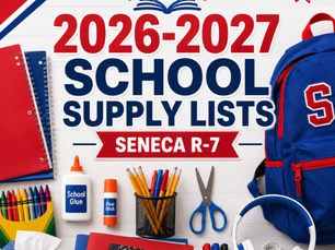 2026-2027 Seneca R-7 School Supply Lists