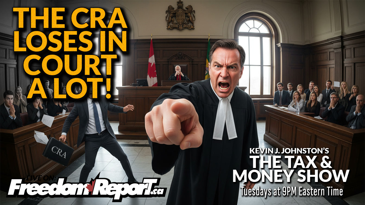 THE CRA LOSES IN COURT, A LOT! THE TAX & MONEY SHOW Episode 96 💼