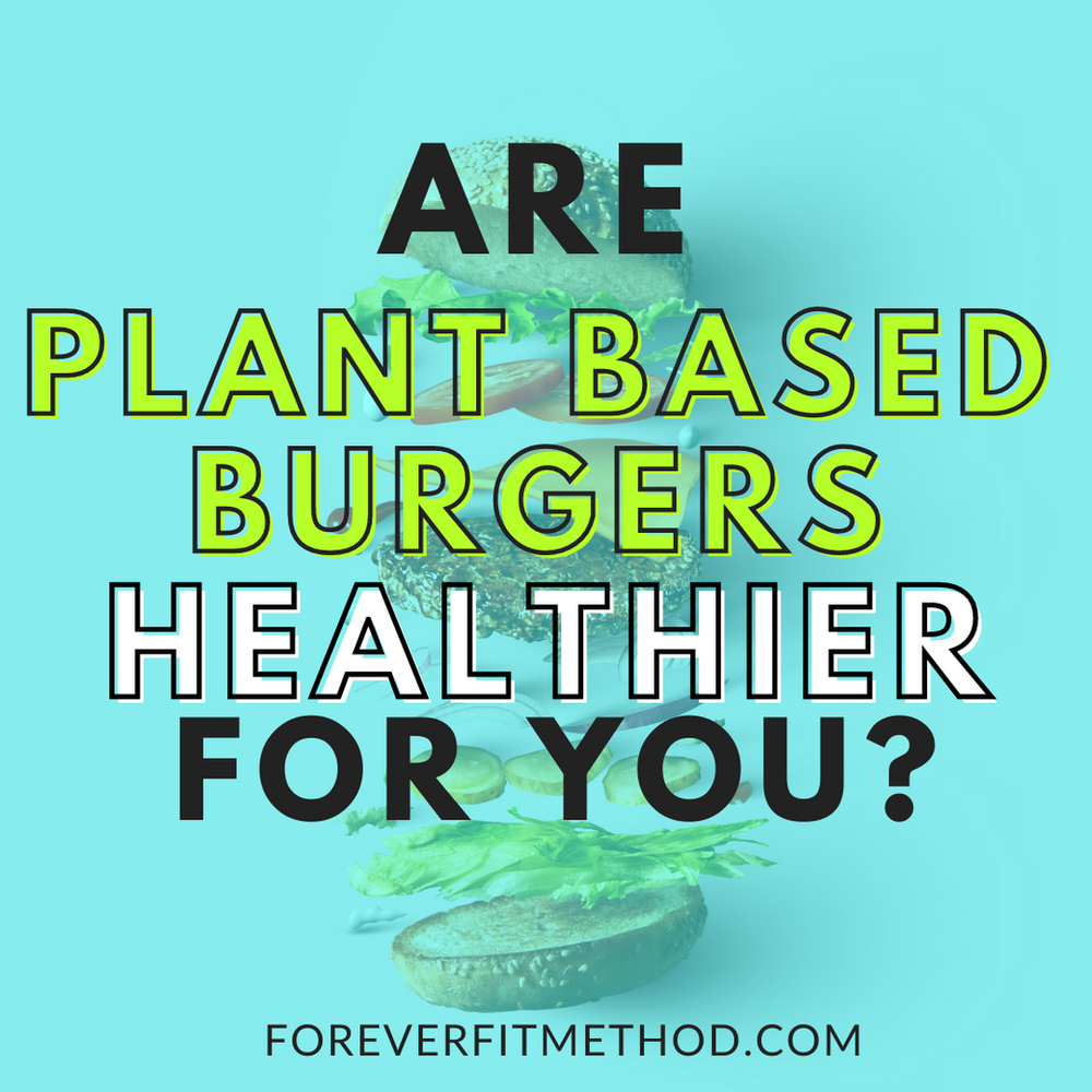 What's in the beef? Are plant based burgers healthier for you?