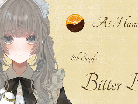 8th Single『Bitter Bonbon』