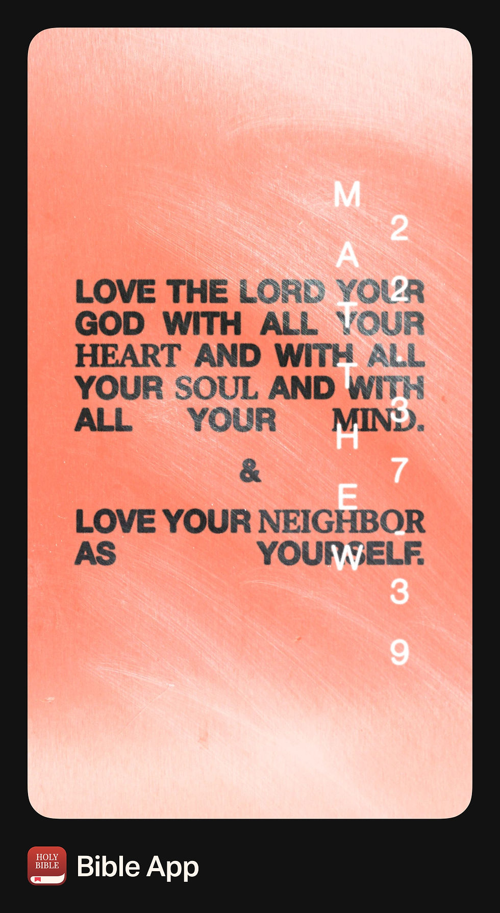 Graphic featuring Matthew 22:37 and 39, "Love the Lord your God with all your heart and with all your soul and with all your mind. And love your neighbor as yourself."