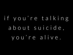 have you ever talked about suicide?