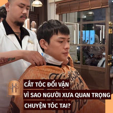 CẮT TÓC ĐỔI ĐỜI – CHUYỆN XƯA CHƯA BAO GIỜ CŨ