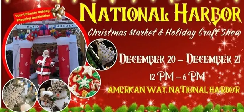 National Harbor Christmas Market and Holiday Craft Show