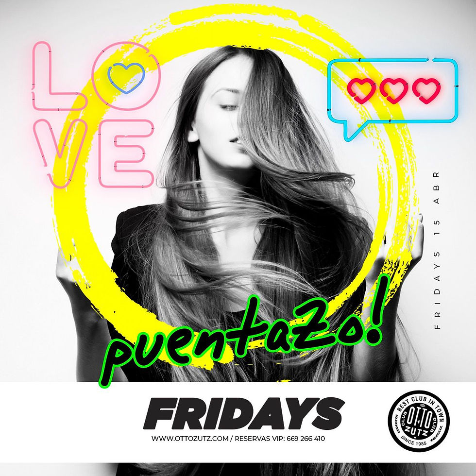 FRIDAYS @ OTTO ZUTZ