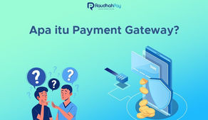 Apakah itu Payment Gateway?