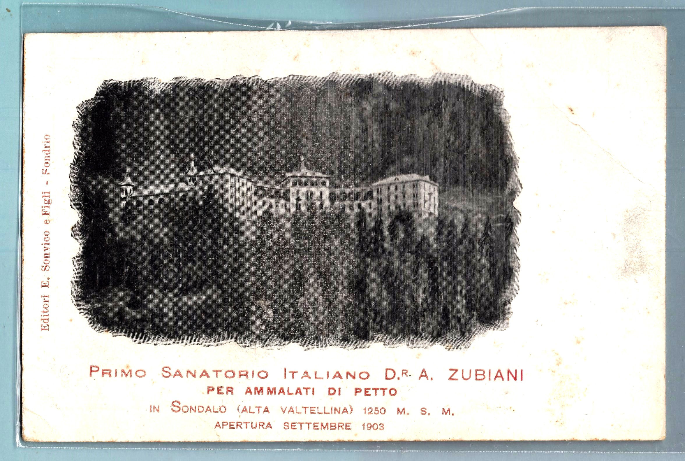 1CSOI828A23 Sondalo . Primo Sanatorio Italiano dr. Zuliani . nuova