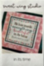 Counted cross stitch pattern “In Its Time” featuring a decorative floral border and scripture-inspired quote stitched in soft