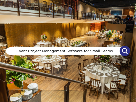 Elegant banquet hall with round tables, floral centerpieces, and a banner reading Event Project Management Software for Small Teams.