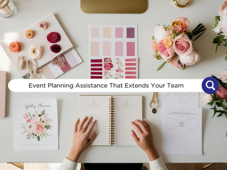 Overhead desk with hands in a planner, floral samples and color swatches; text reads Event Planning Assistance That Extends Your Team