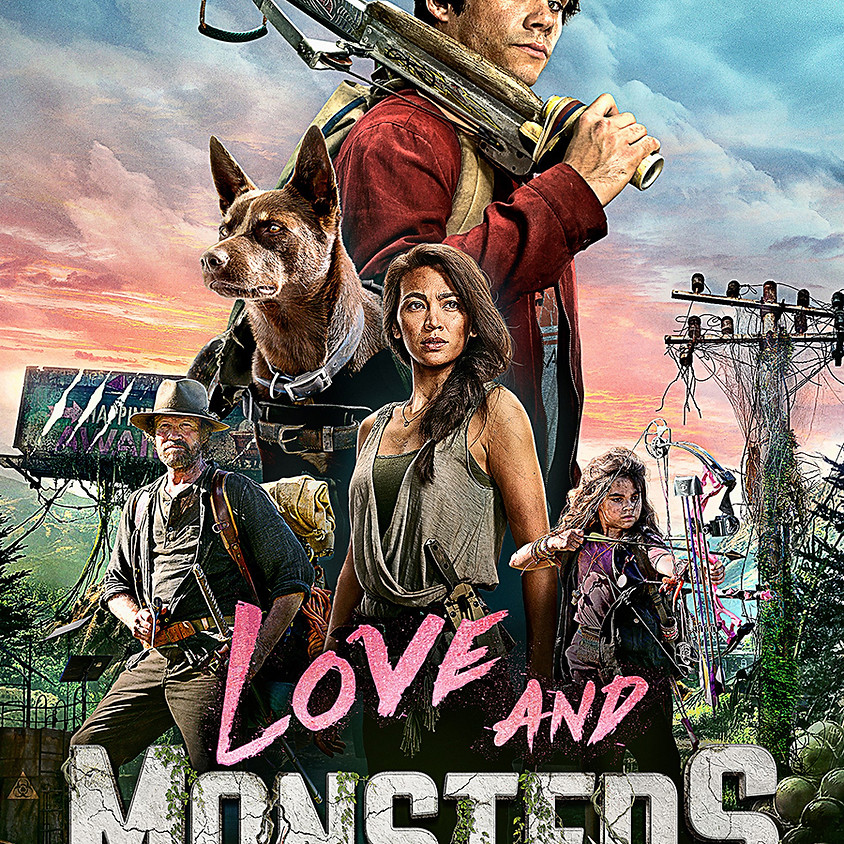 Love and Monsters - 9pm Showtime