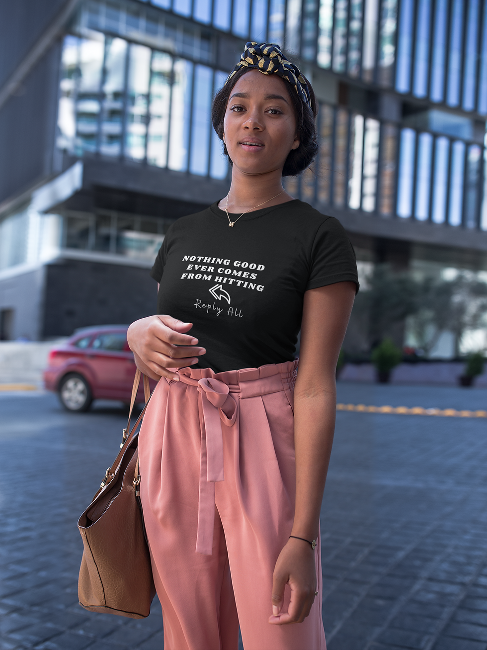 Ultra-Soft Unisex T-Shirt - Nothing Good Ever Comes From Hitting Reply All