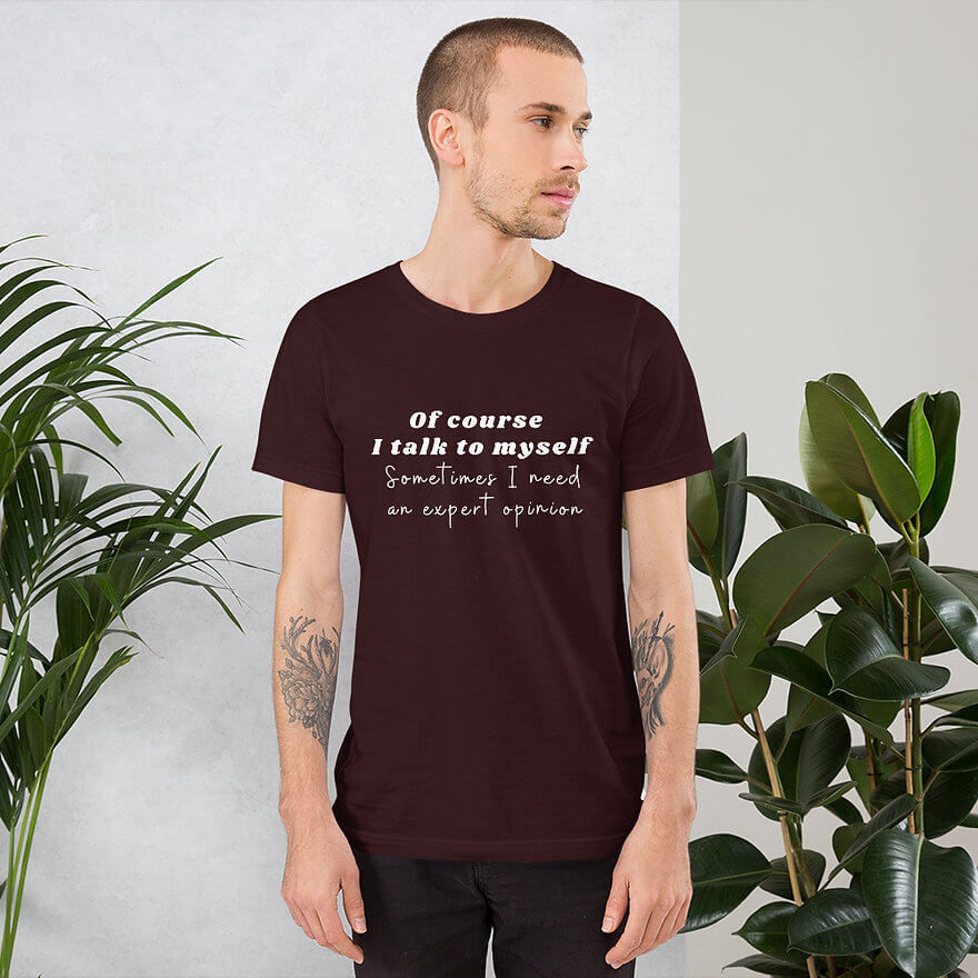 Thumbnail: New Best Selling Funny T-Shirt - Of Course I Talk To Myself