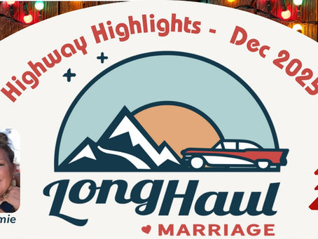 Highway Highlights - December 2025
