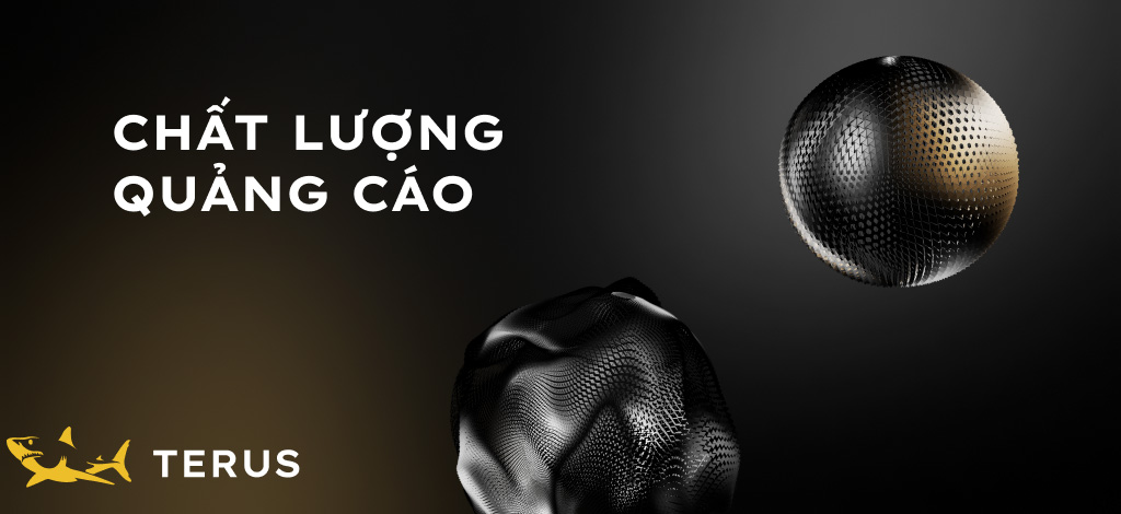 Chất lượng quảng cáo