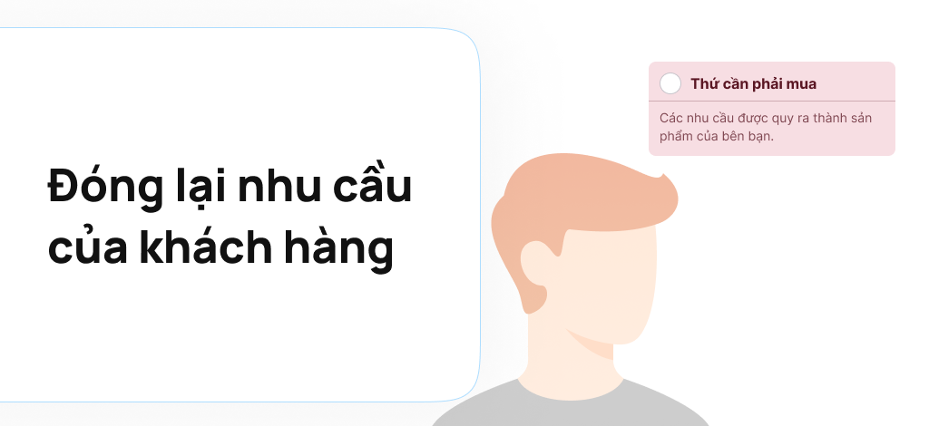 Đóng lại nhu cầu của khách hàng