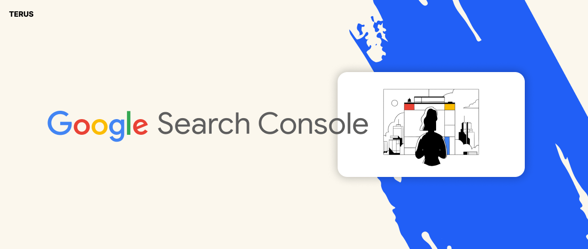 Cách Dùng Google Search Console Cải Thiện Thứ Hạng Website