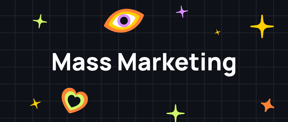 Mass Marketing Là Gì? Chiến Lược Tiếp Thị Mass Marketing