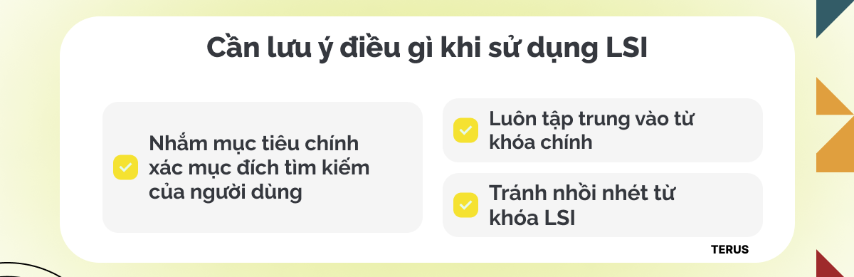 Cần lưu ý điều gì khi sử dụng LSI