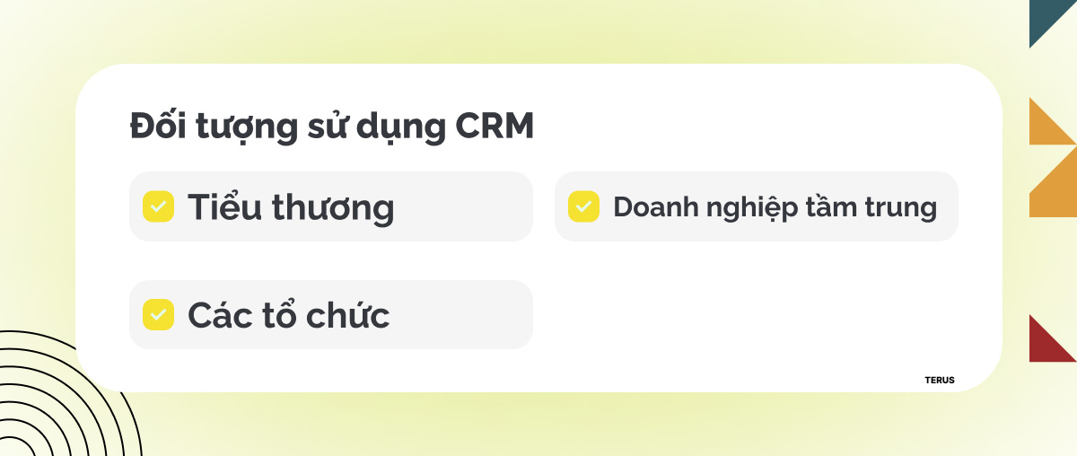 Đối tượng sử dụng CRM