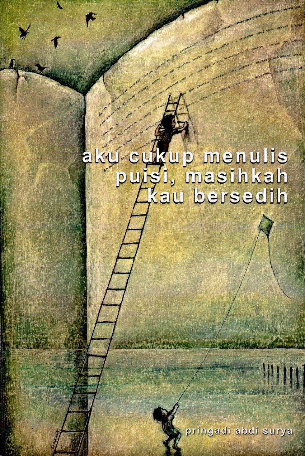 IBC - Aku Cukup Menulis Puisi, Masihkah Kau Bersedih