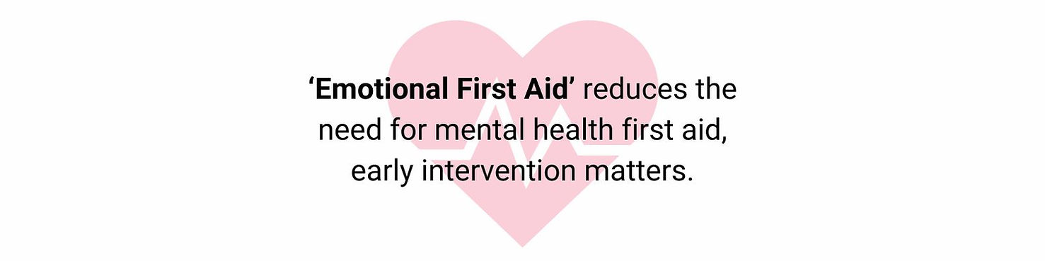 Emotional first aid