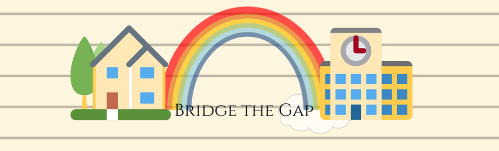 Bridging The Gap Between Home And School